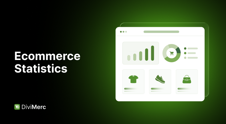 Ecommerce Statistics
